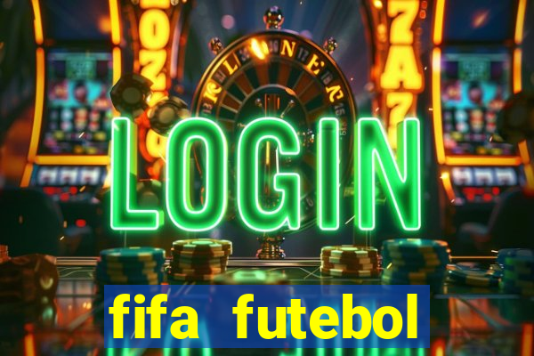 fifa futebol dinheiro infinito